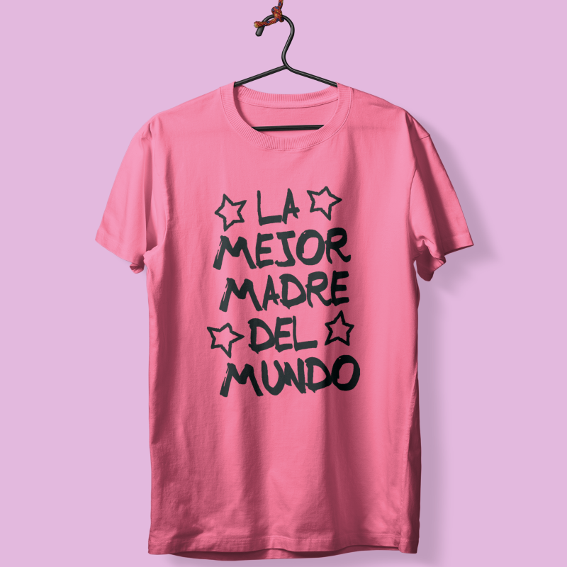 Camiseta la mejor madre del mundo